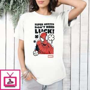 Marvel Spider Man Super Heroes Don’t Need Luck T-Shirt