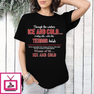 Minneapolis Winter Of 26 Through The Winters Ice And Cold Waiting Still Tribute T-Shirt