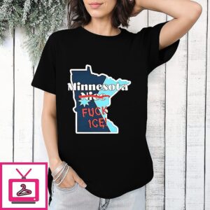 Minnesota Nice Fuck Ice Anti Trump Abolish Ice Map T-Shirt