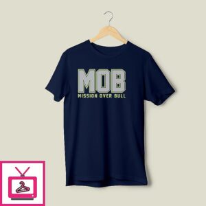 Mob Mission Over Bull Seattle T-Shirt