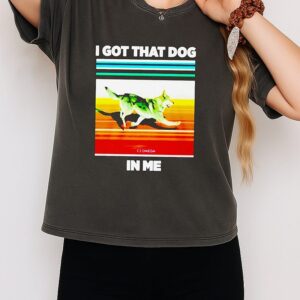 Nazgul I Got That Dog In Me T-Shirt
