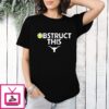 Obstruct This Texas Longhorns Softball Logo T-Shirt
