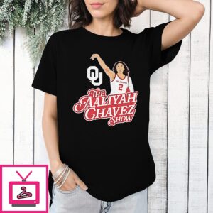 Oklahoma Basketball The Aaliyah Chavez Show T-Shirt