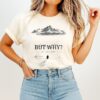 Penguin But Why T-Shirt