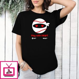 Pitching Ninja Play With Heart Baseball T-Shirt