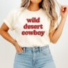 Rob Rausch Wild Desert Cowboy T-Shirt