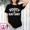 Sarah Spain Footy And Gay Shit Curved T-Shirt