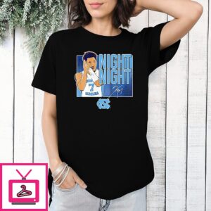 Seth Trimble Unc Basketball Said Night Night Signature T-Shirt