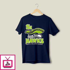Si Hawks Puerto Vallarta Mexico T-Shirt