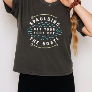 Spaulding Get Your Foot Off The Boat T-Shirt