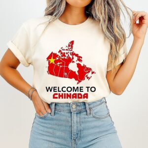 Welcome To Chinada Map Of Canada X Chinese Flag T-Shirt