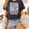 Why The Far Right Is Angry T-Shirt
