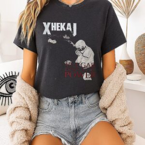 Xhekaj Vulgar Display Of Power T-Shirt