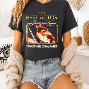 2026 Best Actor Runner Up Timothee Chalamet T-Shirt