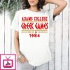 Adams College Greek Games Homecoming And Carnival 1984 Revenge Of The Nerds T-Shirt