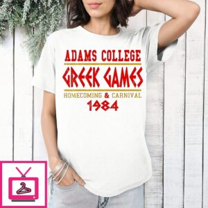 Adams College Greek Games Homecoming And Carnival 1984 Revenge Of The Nerds T-Shirt