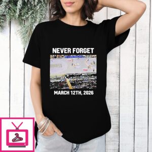 Big 12 Conference Never Forget March 12th 2026 T-Shirt