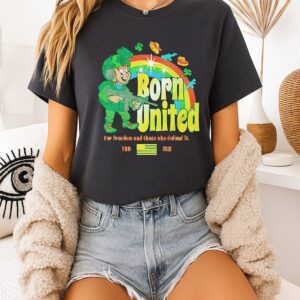 Born United Feelin’ Lucky St. Patrick’s Day T-Shirt