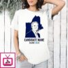 Candidate Name Maine 2026 T-Shirt