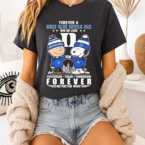 Charlie Brown And Snoopy X Duke Blue Devils Forever Fan No Matter What T-Shirt