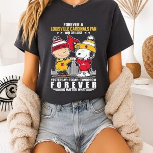 Charlie Brown And Snoopy X Louisville Cardinals Forever Fan No Matter What T-Shirt