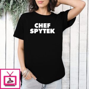 Chef Spytek T-Shirt