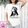 Cleopatra Vii Philopator Queen Of Egypt T-Shirt