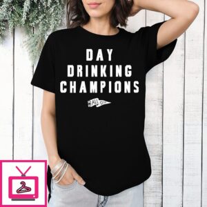 Day Drinking Champions St. Patrick’s Day T-Shirt