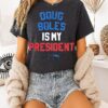 Doug Boles Is My President Red White And Blue T-Shirt