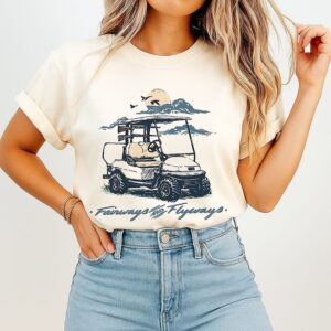 Fairways And Flyways Golf Cart T-Shirt