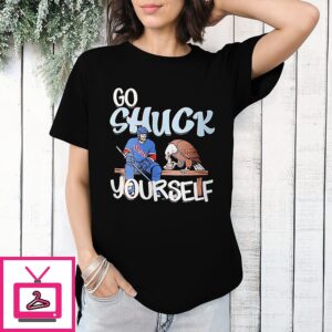 Go Shuck Yourself USA NHL T-Shirt