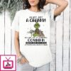 Grinch I’m Not Just A Granny I’m A Big Cup Of Wonderful Covered In T-Shirt