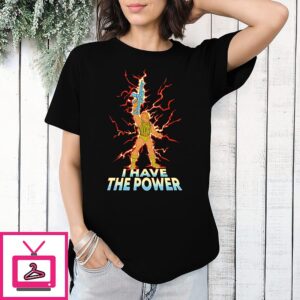 He-Man Masters Of The Universe I Have The Power T-Shirt