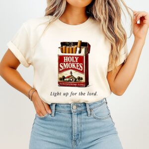 Holy Smokes Light Up For The Lord Cigarette Pack Christian T-Shirt