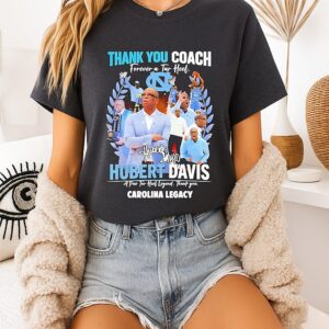 Hubert Davis North Carolina Tar Heels Basketball Thank You Coach Forever A Tar Heel T-Shirt