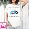 I Got Wet At The Bbnos Concert And All I Got Was This T-Shirt