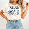 I Stand With Ice US Department Of Homeland Security 2026 Logo T-Shirt