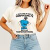 It Seems That My Back Is Painmogging Me T-Shirt