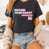 Jack Hughes Your Daddy 86 T-Shirt