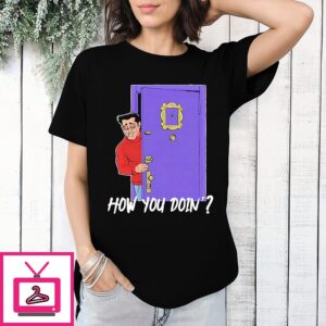 Joey Tribbiani How You Doin Cartoon T-Shirt