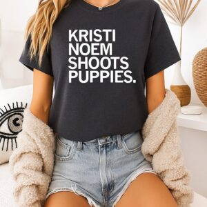 Kristi Noem Shoots Puppies T-Shirt