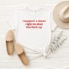 Lili Reinhart I Support A Mans Right To Shut The Fuck Up T-Shirt