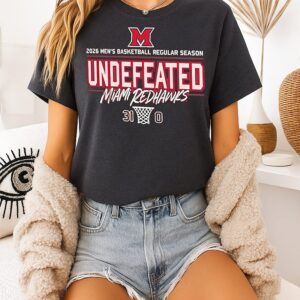 Miami Redhawks 2026 Men’s Basketball Undefeated Regular Season 31-0 Score T-Shirt