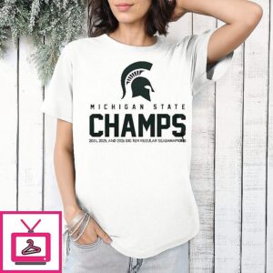 Michigan State Spartans Back-To-Back-To-Back Big Ten Champs 2026 T-Shirt