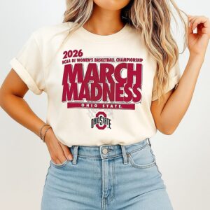 Ohio State Basketball 2026 NCAA Di Women’s Basketball Championship March Madness T-Shirt