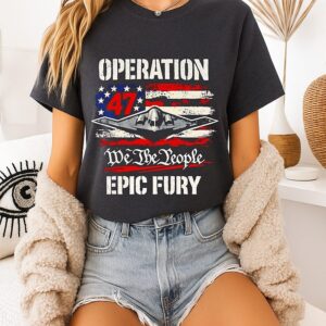 Operation Epic Fury Trump We The People Patriotic T-Shirt