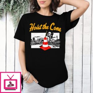 Pittsburgh Pirates Hoist The Cone T-Shirt