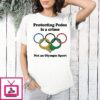 Protecting Pedos Is A Crime Not An Olympic Sport T-Shirt