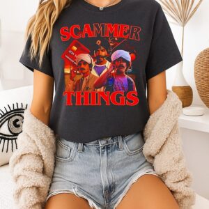 Scammer Things Meme T-Shirt
