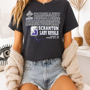 Scranton Lady Royals 2026 NCAA Division Iii Women’s Basketball Championship T-Shirt